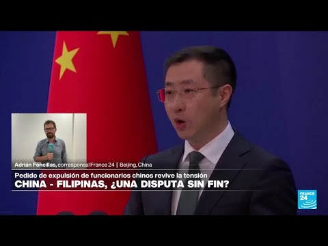 Informe desde Beijing: Filipinas ordena la expulsión de los diplomáticos chicos