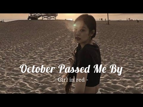[แปลเพลง]-OctoberPassedMe
