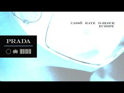 Cassö x RAYE x D-Block Europe - Prada (Oliver Heldens Remix)