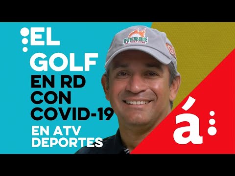En Atv Deportes analizan como se reanudará el Golf en RD con Félix Olivo