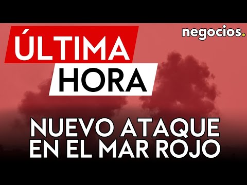 ÚLTIMA HORA | Nuevo ataque en el mar Rojo: derriban otro dron de EEUU