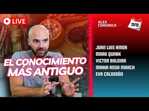 EN DIRECTO  EL CONOCIMIENTO MÁS ANTIGUO