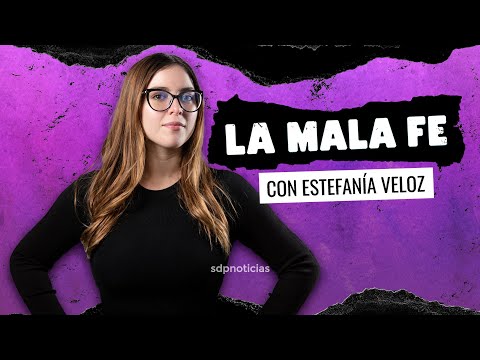 La Mala Fe con Estefania Veloz  : ¿Se puede ser feminista y conservadora?