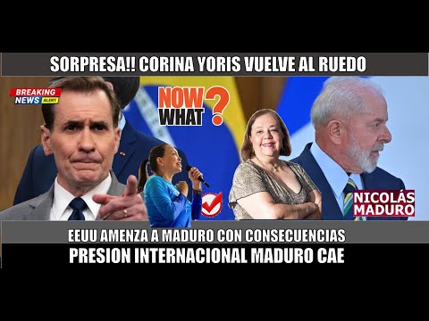 SE FORMO! Corina Yoris REGRESA al ruedo EEUU advierte a MADURO de CONSECUENCIAS