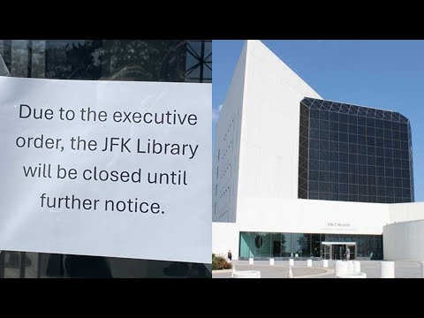 JFK Library in Boston to reopen after library said Trump 'executive order' caused sudden closure