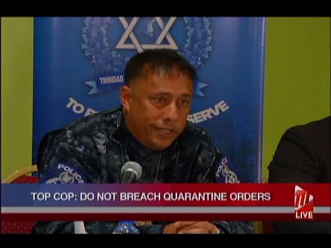 Police Commissioner: Do Not Breach Quarantine Orders