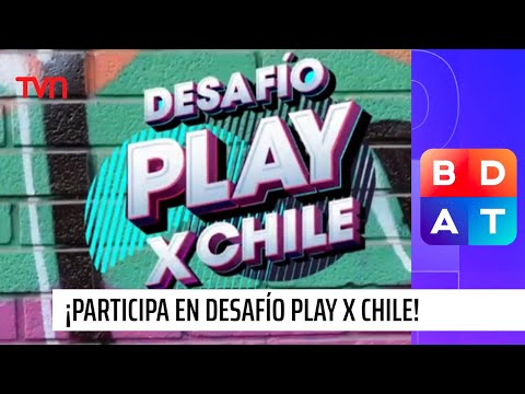 Participa en Desafío Play x Chile para conectar a niños y niñas con su educación | BDAT