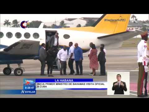 Llega a Cuba Primer Ministro de Mancomunidad de Las Bahamas