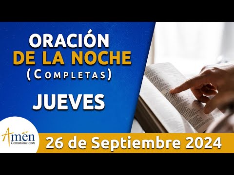 Oración De La Noche Hoy Jueves 26 Septiembre 2024 l Padre Carlos Yepes l Completas l Católica l Dios