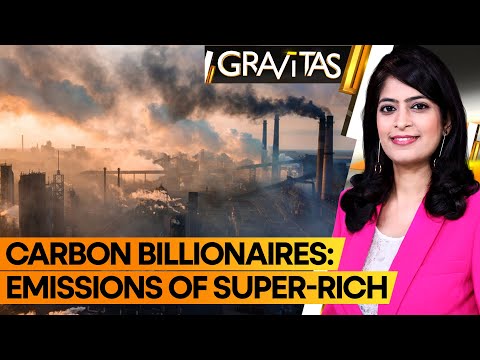 Gravitas: How are the wealthy directly contributing to climate change?