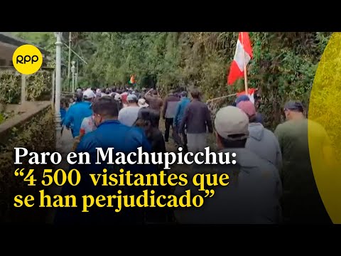 Paro en Machupicchu genera pérdidas a nivel de Cusco y agencias de 500 mil soles