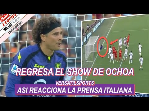 ASI REACCIONA PRENSA ITALIANA a PARTIDO de MEMO OCHOA ROMA vs SALERNITANA