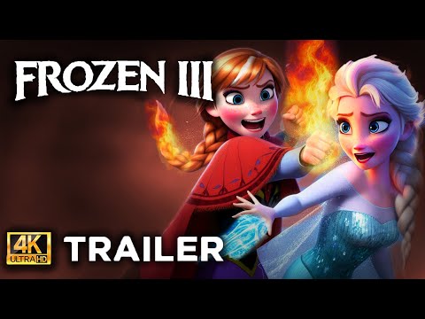 FROZEN 3 (2024) Anna with fire | Teaser Trailer | Disney Animation Concept [4K] FIRST LOOK