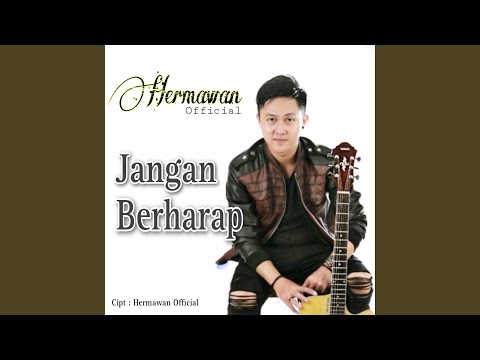 Jangan Berharap
