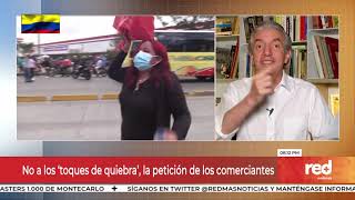 Red+ | Protestas de comerciantes: dilema entre economía y salud profundizado tras un año de pandemia