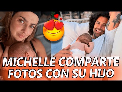 Michelle Renaud comparte FOTOS TIERNAS de sus PRIMEROS DÍAS al lado de su HIJO Milo