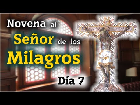 Séptimo día. Novena al Señor de los Milagros. P. Manuel Rodríguez EP. Caballeros de la Virgen