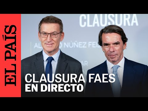 DIRECTO | Feijóo y Aznar clausuran el Campus FAES | EL PAÍS