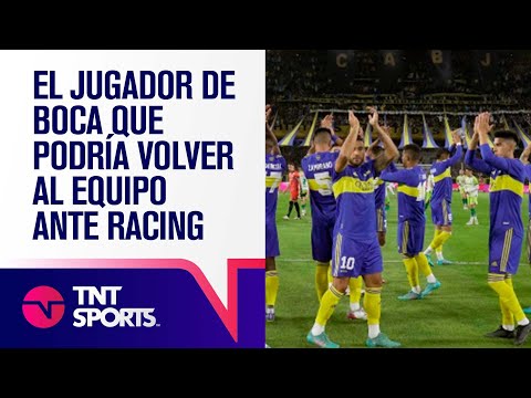 Boca: el JUGADOR que tiene chances de VOLVER al EQUIPO ante Racing | TNT DATA Sports