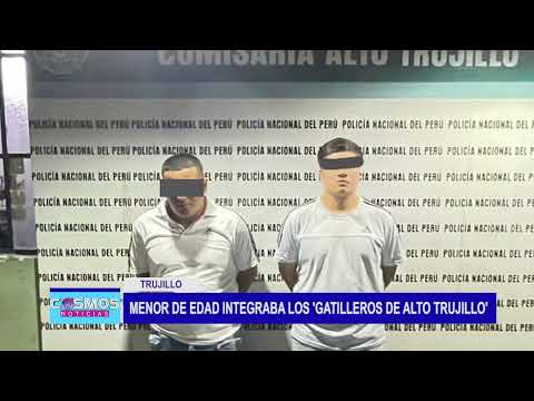 Alto Trujillo: Menor de edad integraba los 'Gatilleros de Alto Trujillo'