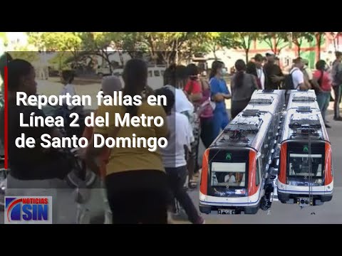 Reportan fallas en Línea 2 del Metro de Santo Domingo