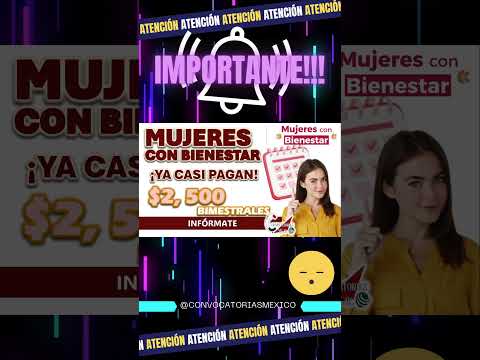 CONOCE LAS FECHAS DE PAGO Y LOS PASOS PARA ACTIVAR TU TARJETA  | MUJERES CON BIENESTAR ?