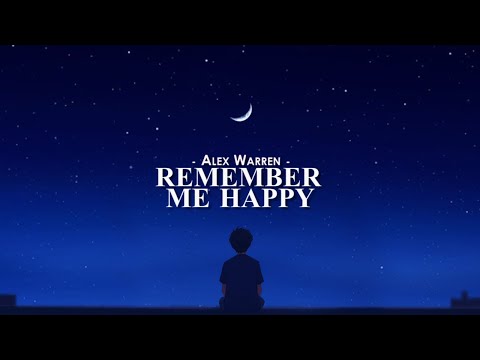 Alex Warren - Remember Me Happy (Lyrics)