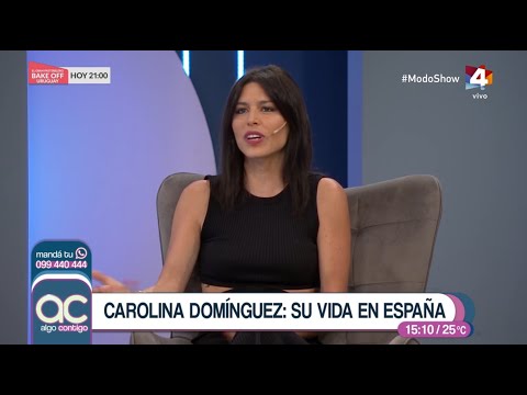 Algo Contigo - Carolina Domínguez: Su vida en España