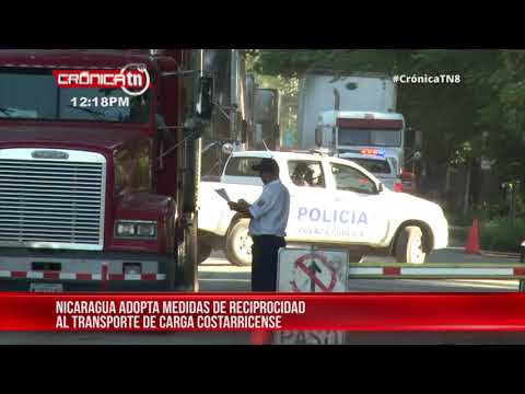 Nicaragua aplica medidas de reciprocidad al transporte de carga costaricense