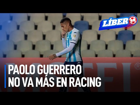 Último minuto: Paolo Guerrero no va más en Racing | Líbero
