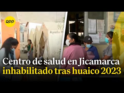 Fenómeno El Niño: Centro de salud en Jicamarca continúa inhabilitado tras  el huaico de 2023