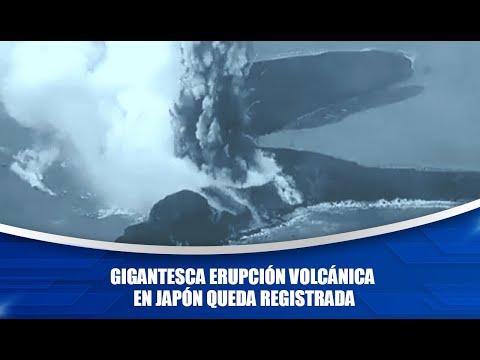 Gigantesca erupción volcánica en Japón queda registrada