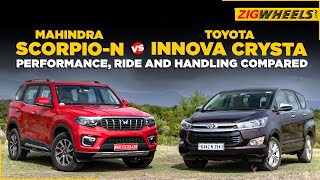 Mahindra Scorpio-N vs Toyota Innova Crysta: Ride, Handling And Performance Compared