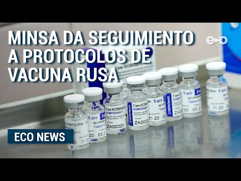 MINSA da seguimiento a protocolos de vacuna rusa Sputnik V  | Eco News