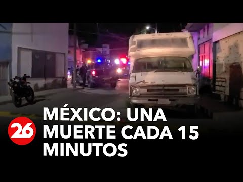 México: una muerte cada 15 minutos