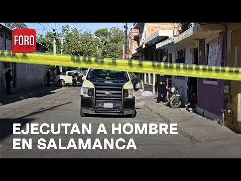 Ataque armado en Salamanca, Guanajuato deja una persona muerta - Las Noticias