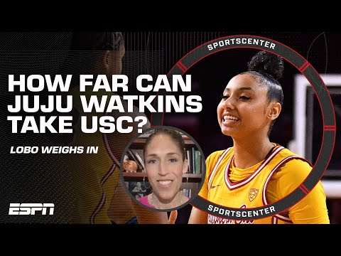 How FAR can JuJu Watkins & the USC Trojans GO this March?  Rebecca Lobo weighs in | SportsCenter