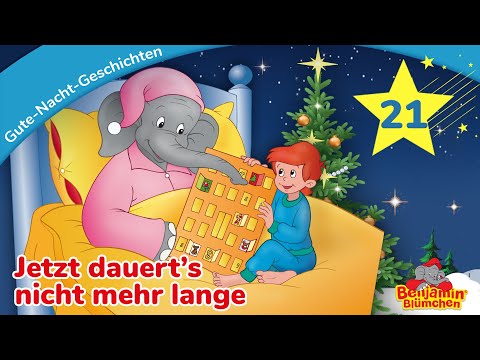 Benjamin Blümchen - Jetzt dauert´s nicht mehr lange | Adventskalender 21. Türchen