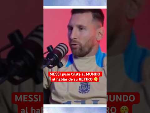 MESSI habló de su RETIRO y puso tristes a todos | #Messi #Argentina #FutbolArgentino