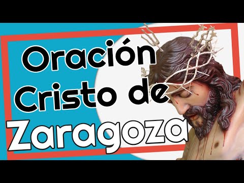 ?? Oración al Santo Cristo de Zaragoza