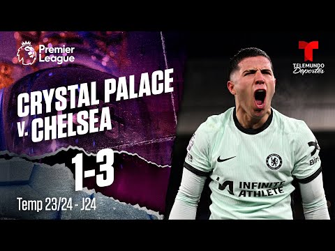Highlights & Goles: Crystal Palace v. Chelsea 1-3 | Premier League | Telemundo Deportes