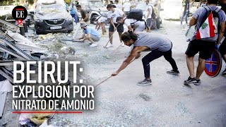 Explosiones de Beirut: más de 100 muertos y 300.000 personas sin techo - El Espectador