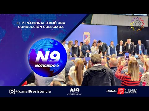 EL PJ NACIONAL ARMÓ UNA CONDUCCIÓN COLEGIADA - NOTICIERO 9