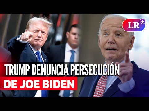 DONALD TRUMP denuncia persecución de JOE BIDEN porque lidera encuestas presidenciales | #LR