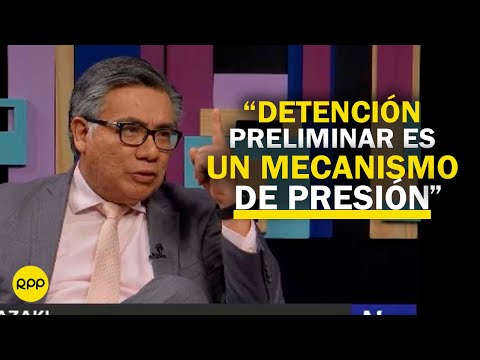 Nakazaki: “en el Perú la detención preliminar es un mecanismo para presionar y obtener testigos”