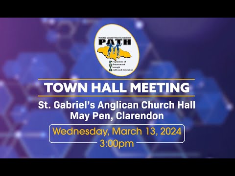 Ministry of Labour and Social Security 2nd Staging of the PATH Townhall Meeting - March 12, 2024