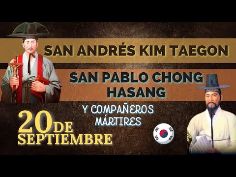 SANTO DE HOY SAN ANDRES KIM, PABLO CHONG 20 DE SEPTIEMBRE