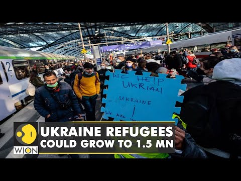 🌎The ordeal of refugees: Ukraine refugees could grow to 1.5 million as the Russian invasion rages on