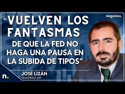 Vuelven los fantasmas de que la Fed no haga una pausa en la subida de tipos de interés