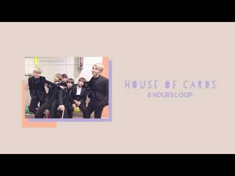 [ 8 HOURS LOOP ] 방탄소년단 House of Cards - BTS